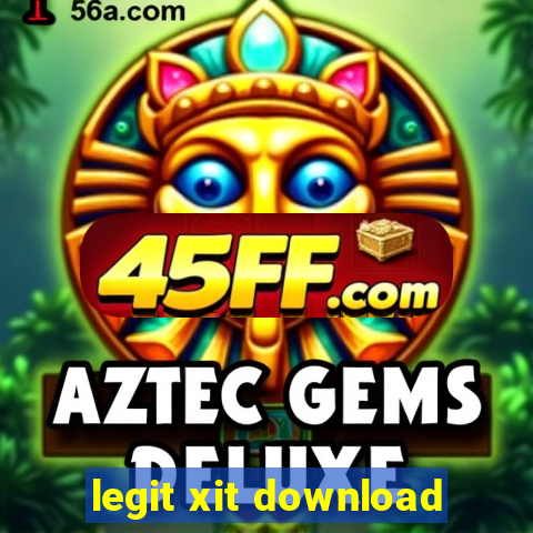 legit xit download